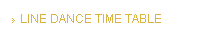 Line Dance Time table